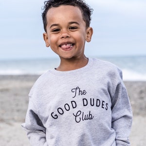 The Good Dudes Club Pullover, Boys Sweatshirt, Birthday Gift for Boys, Christmas present, Trendy Boys clothes, Screenprint pullover, Duder image 2