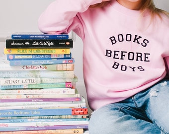 Books Before Boys Sweatshirt