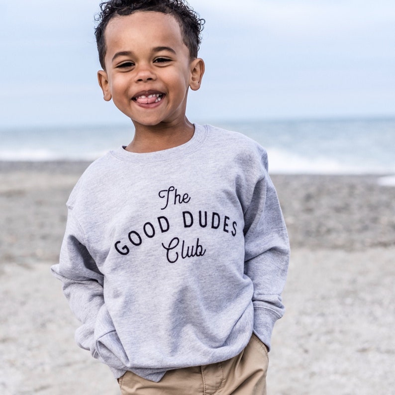 The Good Dudes Club Pullover, Boys Sweatshirt, Birthday Gift for Boys, Christmas present, Trendy Boys clothes, Screenprint pullover, Duder image 2