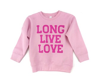 Long Live Love PINK Puff Sweatshirt