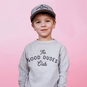 The Good Dudes Club Pullover, Boys Sweatshirt, Birthday Gift for Boys, Christmas present, Trendy Boys clothes, Screenprint pullover, Duder image 1