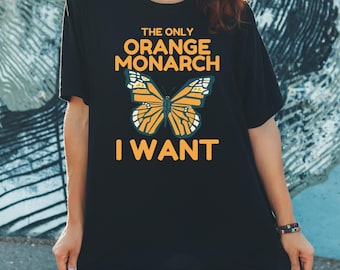 Resist The Only Orange Monarch I Want T-shirt Design, Anti Monarchy, Pro Democracy PNG, Anti Authoritarianism Tee Sublimation