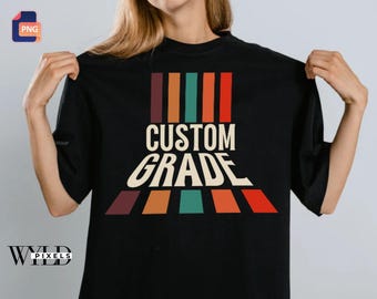 Retro Custom Grade PNG, Back To School Design (Digital Download)