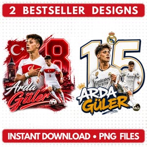 May include: Digital graphic featuring two designs of soccer player Arda Güler. The left shows him in a red and white Turkey kit with the number 8, and the right shows him in a white Real Madrid kit with the number 15. Text includes 2 BESTSELLER DESIGNS.