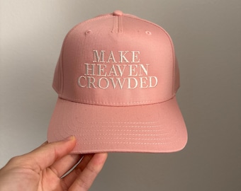 Make Heaven Crowded