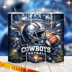May include: A stainless steel tumbler featuring a Cowboys football design. The design includes a football helmet, a football, and the words "Cowboys Football" against a backdrop of a stadium and city skyline. The tumbler has a "Best Seller" banner.