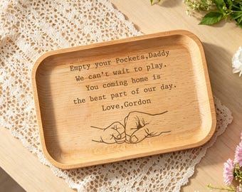 Personalized Valet Tray for Dad, Catch All Tray, Dad Birthday Gifts, Custom Engraved Wood Tray, Wood Catch All Tray,Empty your Pockets Daddy