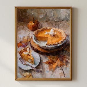 May include: A framed oil painting depicts a pumpkin pie with a slice removed, set on a white plate. A small pumpkin and autumn leaves are also present. The artwork has a warm color palette of orange, brown, and cream.