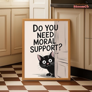 Funny Black Cat Bathroom Print: Moral Support Sign (Digital Download)
