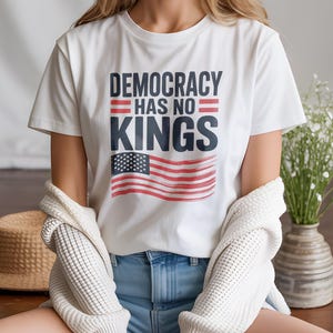 Democracy Has No Kings Shirt,Anti Trump Shirt, upside down American flag shirt, Anti Maga shirt, Liberal Tshirt, Democrat shirt, Resist tee