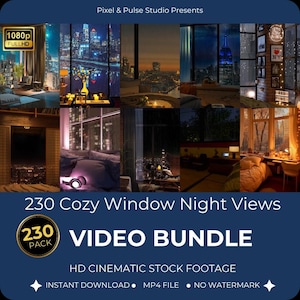 May include: A dark blue graphic with the text "230 Cozy Window Night Views VIDEO BUNDLE." The image features multiple window views of cityscapes at night. The text "HD CINEMATIC STOCK FOOTAGE" is also visible.