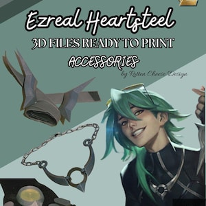 Heartsteel Ezreal Accessories 3d Files