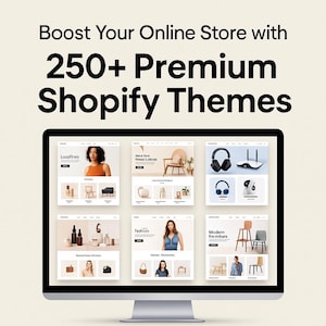 250+ Shopify Themes Pack | Premium eCommerce Templates | Responsive Shopify Store Designs | Digital Download