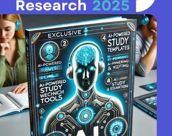 May include: A blue and black book cover with a futuristic robot illustration and the text "AI - Powered Study Templates". The book title is "AI for Students & Academic Research 2025".