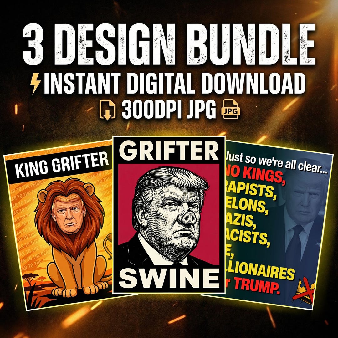 Printable Anti-trump Protest Sign Bundle, No Kings Posters,resist ...