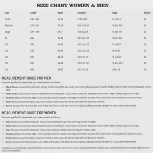 May include: Size chart for women and men with measurements in inches for chest, waist, shoulder, neck, and sleeve. The chart includes sizes from small to 6XL.