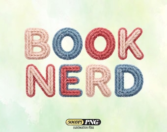 Crochet Book Lover PNG, Book Nerd Faux Yarn Png, Bookish Png, Reader Gifts, Book Lovers Png, Bookworm Png, Book Club png, Library Lover png