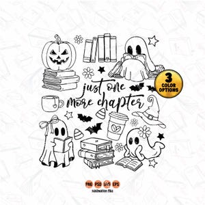 Just One More Chapter SVG PNG, Ghost Books Halloween png, book lovers png, Halloween Png, Sublimation, Halloween Shirt png Spooky season png