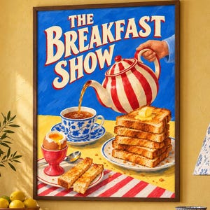 Tea Kitchen Print – The Breakfast Show, Retro Teapot and Toast Poster, Gift for Tea Lovers