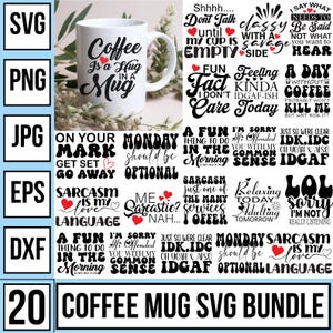 Coffee Mug Svg Bundle, Coffee Cup Svg, Funny Coffee Mug Svg, Sarcastic Quotes, Adult Humor Svg, Mug Svg, Cut File For Cricut, Silhouette