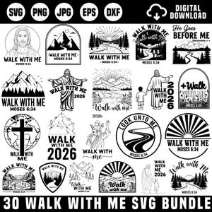 Walk With Me SVG Bundle, Moses 6:34 Christian Svg, Jesus Walking Svg, Bible Verse Cut Files for Cricut, Christian Shirt Design, Faith Svg
