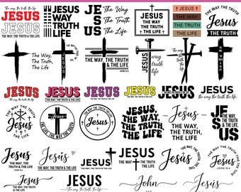 Paquete SVG "El Camino, la Verdad, la Vida", SVG cristiano, SVG con cita bíblica, SVG de Juan, SVG de Jesús, SVG de fe, SVG de cruz religiosa, descarga digital