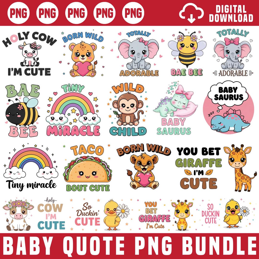 Baby Quote PNG Bundle, Cute Animal Quotes PNG, Kids Funny Sayings, Baby ...