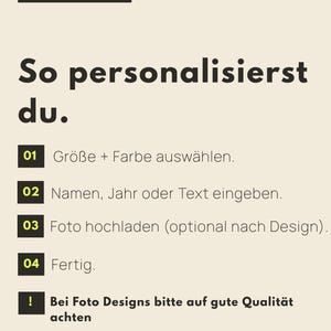 May include: An instructional graphic with a light beige background and black text. The header reads 04 / So geht's, followed by So personalisierst du. A numbered list from 01 to 04 outlines steps for customization, ending with a note about photo quality.