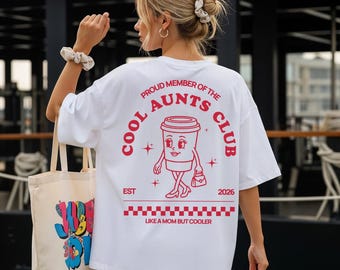 Cool Aunts Club Personalized Shirt | Godmother Gift | Auntie T-Shirt with Year | Aunt Gift for Birth, Pregnancy, or Birthday |