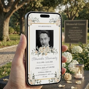 May include: A smartphone screen displaying a funeral invitation with a black and white portrait of Alexander Aronowitz, floral illustrations, and the text: YOU ARE INVITED TO, 13.12.1950 - 11.01.2025, JUNE 3, 2025 AT 2:00 PM, FUNERAL SERVICE: 123 ANYWHERE ST., ANY CITY, ST 12345.