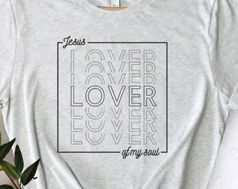 Jesus Lover of My Soul SVG, Christian Cut File (Digital Download)