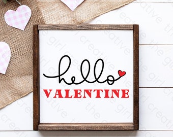 Hello Valentine SVG Cut File (Digital Download)