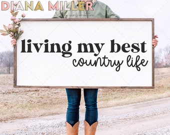 Country Living,  SVG, Farm Life SVG,  Farm svg, Small Town svg, Farmhouse svg, Farmhouse png, Country Living SVG, Die Cut for Cricut