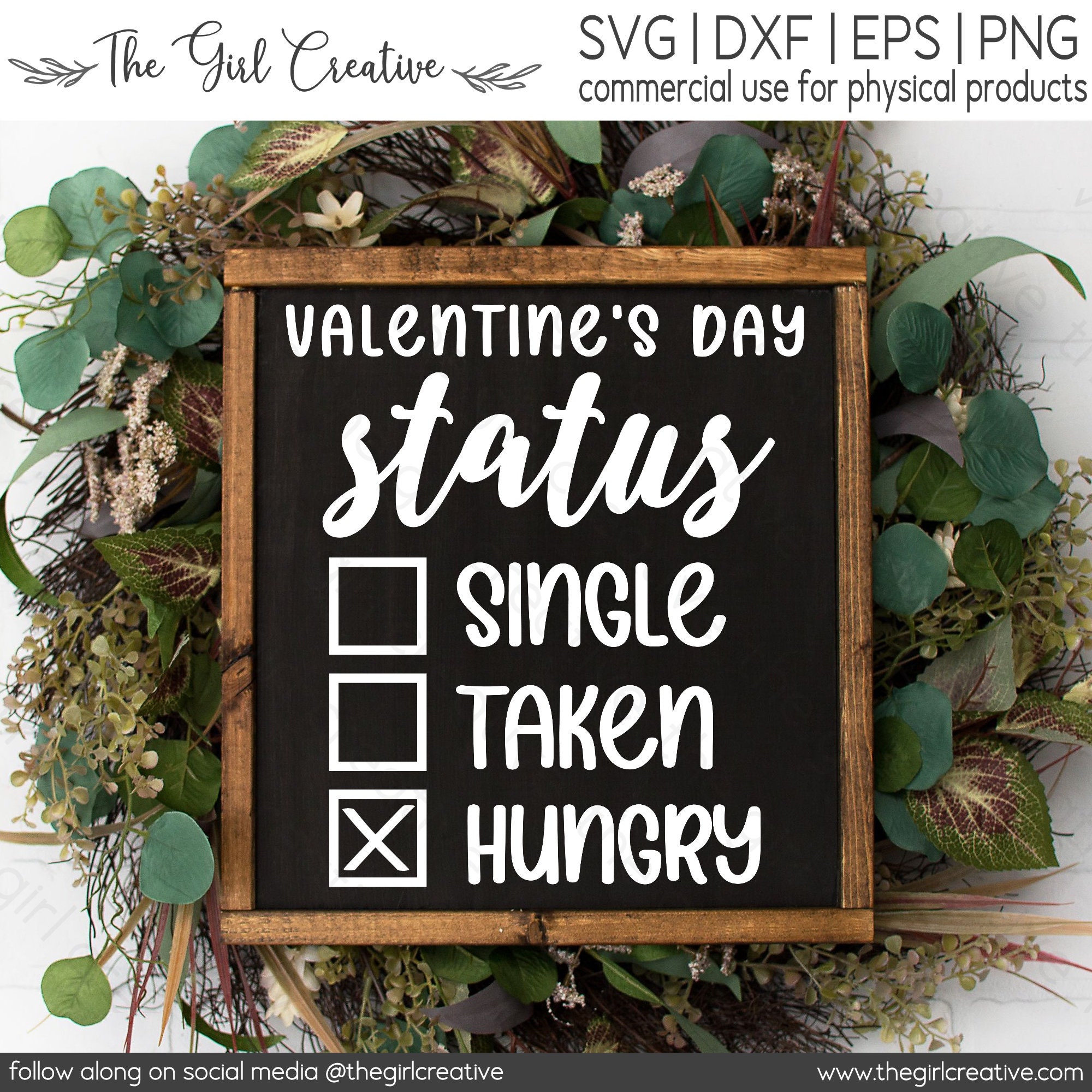 Single Taken Hungry SVG, Funny Valentine's Day Quotes, Funny Sayings SVG,  Valentine SVG, Valentine's Day Status, Valentine's Day Signs, Png - Etsy  Israel, image size:2000x2000