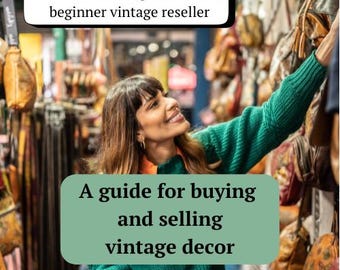 Ultimate guide to buying and selling vintage home decor handbook to profitable thrifting