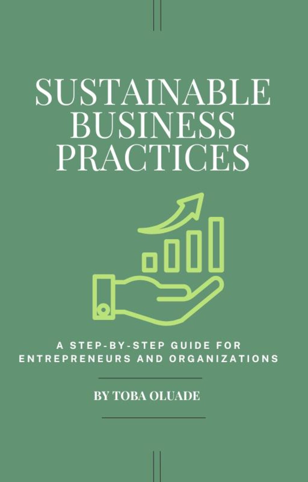 Guide to Sustainable Business Practice | Guide to Lasting Business ...