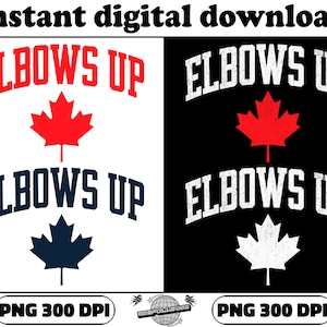 Elbows Up Canada PNG , Elbows Up PNG, Canadian Hockey Culture , Proud Canadian PNG , Canada Is Not For Sale , Never the 51st State
