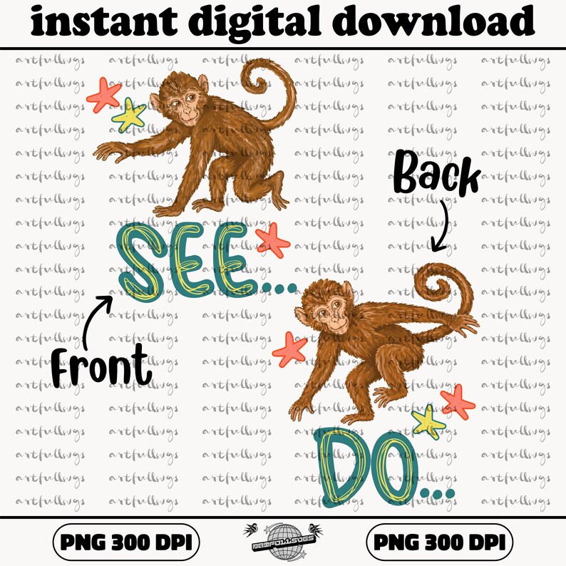 Monkey See PNG, Monkey Do PNG,Trending PNG, Boy Png, Catch Phrase Png, Mommy and Me Png, Twins Png, Boutique Png, Viral Png