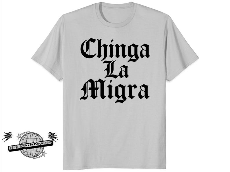 Chinga La Migra Digital Art PNG Bundle, Anti Migra Printable Design Set ...