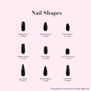 May include: A diagram of various black nail shapes, including Medium Oval (20mm), Medium Almond (20mm), Small Almond (17mm), Medium Square (23mm), Short Square (18mm), Super Short Square (14mm), Long Stiletto (28mm), Medium Stiletto (24mm), and Long Coffin (26mm).
