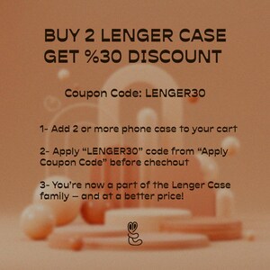 May include: A promotional graphic on a peach background. Text reads "BUY 2 LENGER CASE GET %30 DISCOUNT" and "Coupon Code: LENGER30". Instructions are listed below the coupon code. The Lenger Case logo is at the bottom.