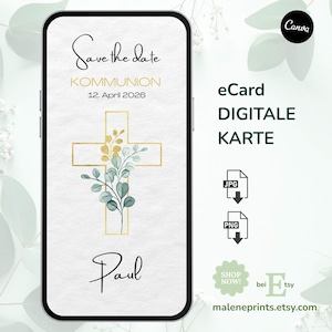 Könnte beinhalten: Ein digitales eCard-Design, das auf einem Smartphone-Bildschirm angezeigt wird. Die Karte zeigt ein goldenes Kreuz mit floralen Akzenten, den Text "Save the date KOMMUNION 12. April 2026" und den Namen "Paul". Die Karte ist mit "eCard DIGITALE KARTE" beschriftet.