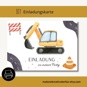 May include: Watercolor invitation card featuring a yellow excavator, road details, and a traffic cone. The text "DIY Einladungskarte" is at the top, with "EINLADUNG zu meiner Party" below the excavator. The Etsy shop URL is at the bottom.