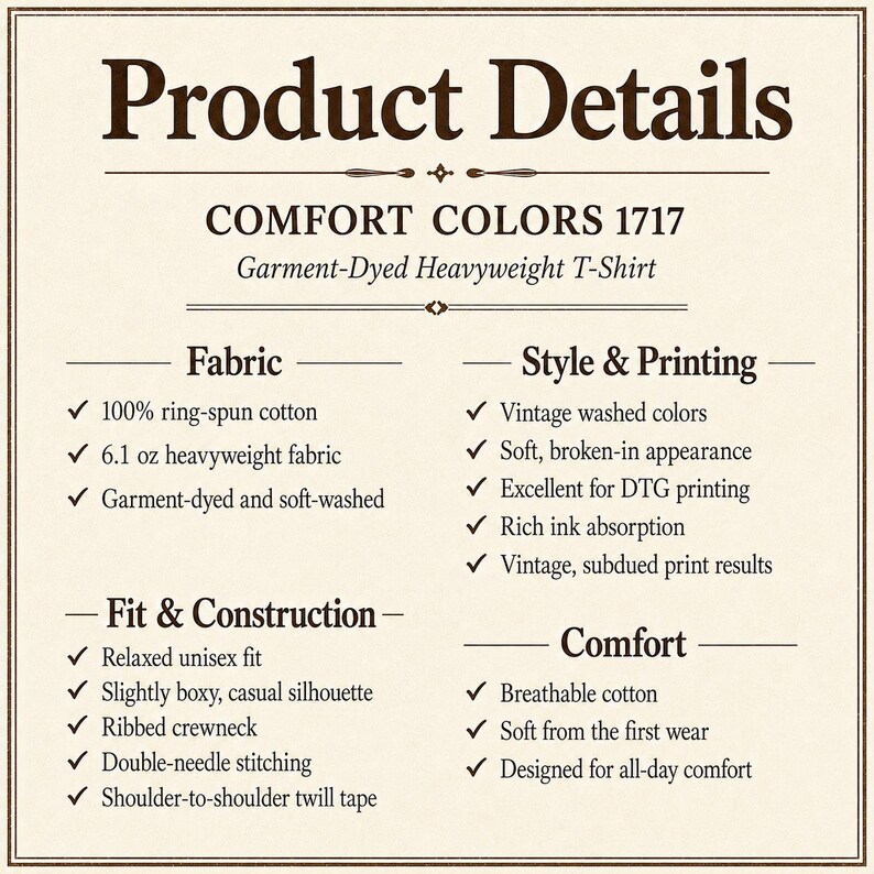 May include: A product details chart for the Comfort Colors 1717 garment-dyed heavyweight t-shirt. The text lists specifications including 100% ring-spun cotton, 6.1 oz fabric, relaxed unisex fit, ribbed crewneck, double-needle stitching, and shoulder-to-shoulder twill tape.