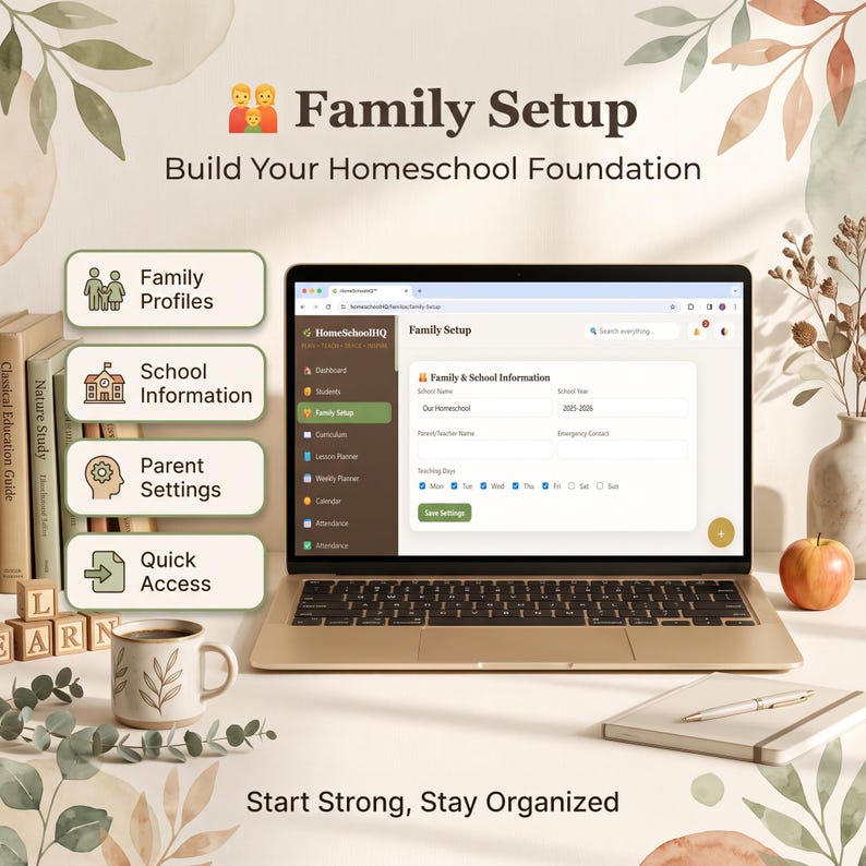 May include: A laptop displaying a Family Setup screen for HomeSchoolHQ software. The screen shows fields for school name, year, and teaching days. Beside the laptop are books, a mug, a notebook with a pen, and an apple, all on a desk.