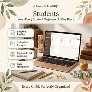 May include: A laptop displaying the HomeSchoolHQ Students interface with four feature boxes: Student Profiles, Individual Records, Personalized Learning, and Easy Navigation. The screen shows student cards, while the desk holds a notebook, pens, paperclips, books, and an apple.