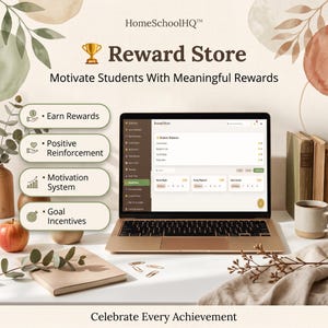 May include: A laptop displaying a HomeSchoolHQ Reward Store interface with a list of student balances and reward options. To the left, four oval buttons list Earn Rewards, Positive Reinforcement, Motivation System, and Goal Incentives.