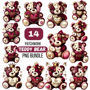 May include: A collection of 14 patchwork teddy bear designs in a PNG bundle. The bears feature a mix of burgundy, pink, and cream colors, with floral and heart accents. Some bears hold hearts with phrases like "XOXO," "Sweetheart," and "Love."