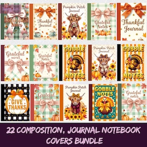 May include: A collection of 22 composition journal notebook covers with fall-themed designs. The covers feature pumpkins, bows, and text like "Grateful Notes," "Thankful Journal," and "Gobble Notes." The color palette includes orange, green, and brown.