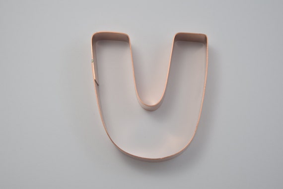 The Letter U Copper Alphabet Cookie Cutter - Handcrafted by The Fussy Pup